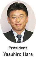 President and CEO Yasuhiro Hara